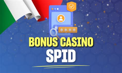 bonus casino spid - bonus casino online grátis